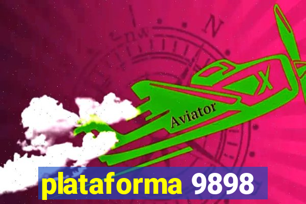 plataforma 9898